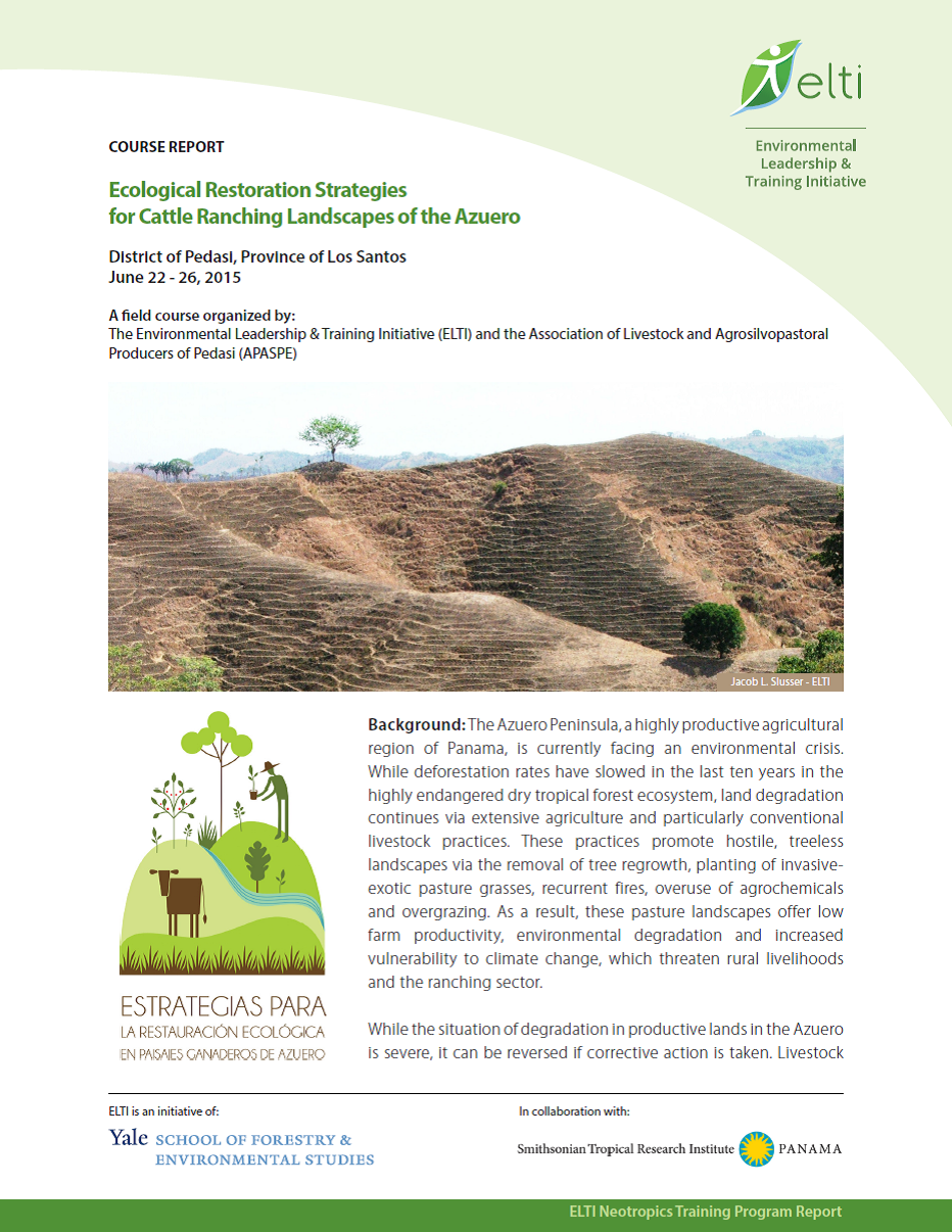 Ecological Restoration Strategies for Cattle Ranching Landscapes of the Azuero Course Report