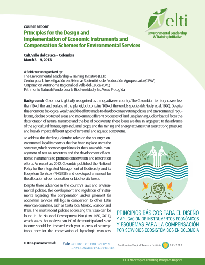 Principles for the Design and  Implementation of Economic Instruments and  Compensation Schemes for Environmental Servicesic Tools and Payment for Ecosystem Services for the Cali River Watershed
