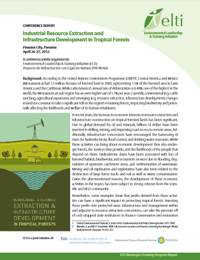 Extracción Industrial de Recursos y Desarrollo de Proyectos de Infraestructura en Bosques Tropicales